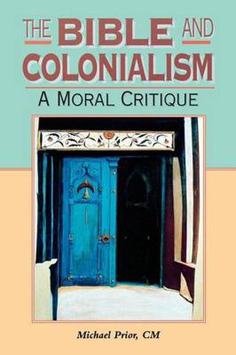 Cover image for The Bible and Colonialism: A Moral Critique