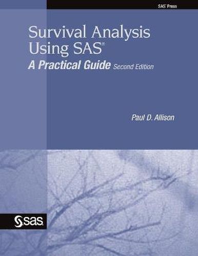 Cover image for Survival Analysis Using SAS: A Practical Guide