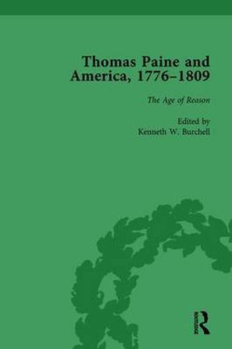 Thomas Paine and America, 1776-1809 Vol 4: The Age of Reason