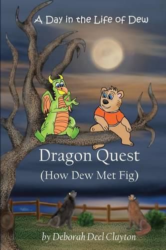 Cover image for A Day in the Life of Dew: Dragon Quest (How Dew Met Fig)