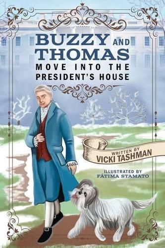 Cover image for Buzzy and Thomas Move into the President's House