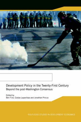 Cover image for Development Policy in the Twenty-First Century: Beyond the Post-Washington Consensus