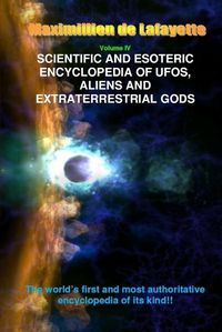 Cover image for V4. Scientific and Esoteric Encyclopedia of UFOs, Aliens and Extraterrestrial Gods