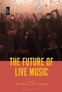 Cover image for The Future of Live Music