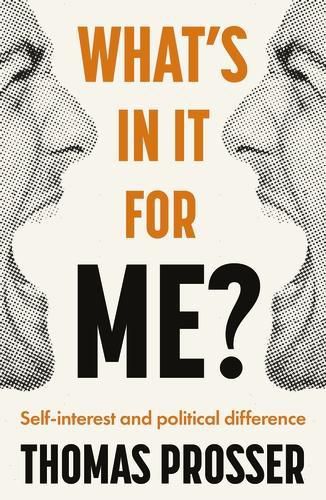 Cover image for What's in it for Me?: Self-Interest and Political Difference