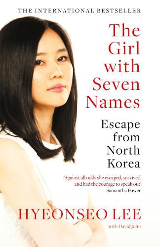 Cover image for The Girl with Seven Names: Escape from North Korea