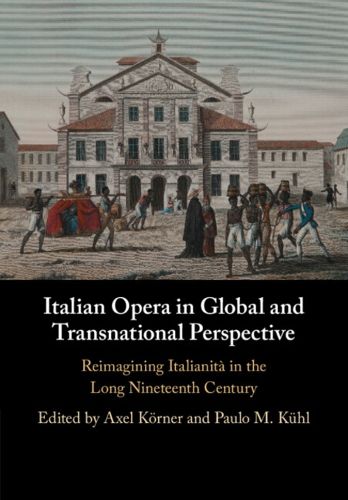 Cover image for Italian Opera in Global and Transnational Perspective