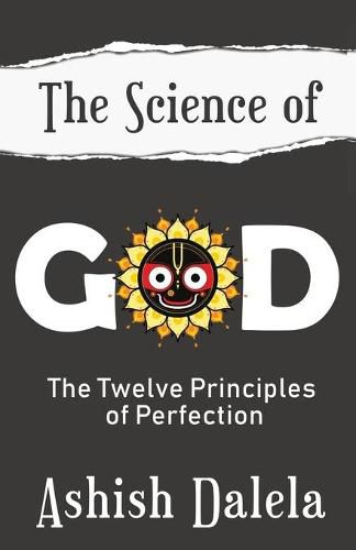 Cover image for The Science of God: The Twelve Principles of Perfection
