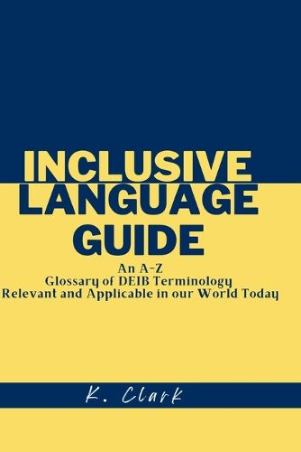 Cover image for Inclusive Language Guide