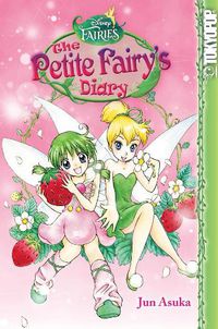 Cover image for Disney Manga: Fairies - The Petite Fairy's Diary