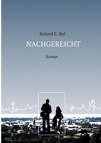 Cover image for Nachgereicht: Roman