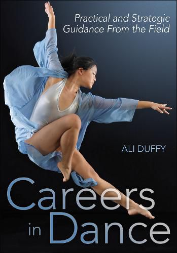 Cover image for Careers in Dance: Practical and Strategic Guidance From the Field