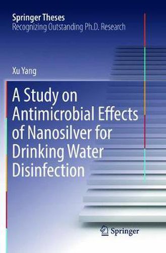 Cover image for A Study on Antimicrobial Effects of Nanosilver for Drinking Water Disinfection