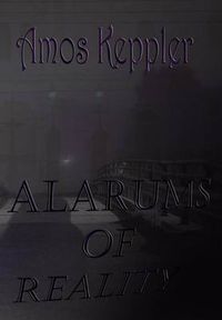 Cover image for Alarums of Reality