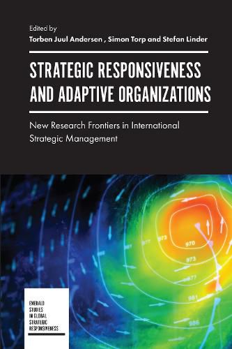 Cover image for Strategic Responsiveness and Adaptive Organizations: New Research Frontiers in International Strategic Management