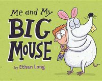 Cover image for Me and My Big Mouse