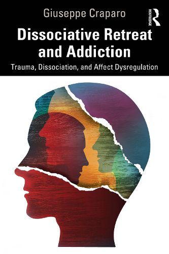 Cover image for Dissociative Retreat and Addiction