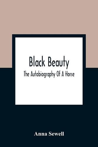 Cover image for Black Beauty; The Autobiography Of A Horse