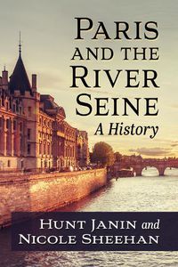 Cover image for Paris and the River Seine