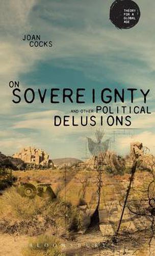 Cover image for On Sovereignty and Other Political Delusions