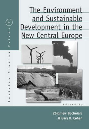 Cover image for The Environment and Sustainable Development in the New Central Europe