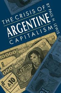 Cover image for The Crisis of Argentine Capitalism