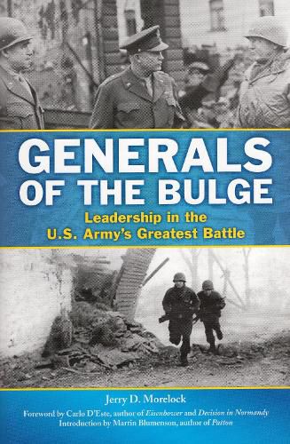 Cover image for Generals of the Bulge: Leadership in the U.S. Army's Greatest Battle