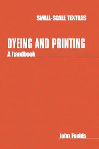 Cover image for Dyeing and Printing: A Handbook