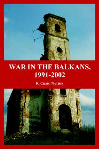 Cover image for War in the Balkans, 1991-2002