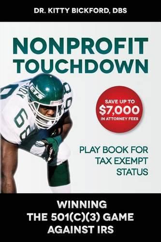 Cover image for Nonprofit Touchdown: Winning the 501c3 Game Against IRS