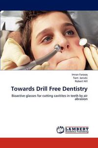 Cover image for Towards Drill Free Dentistry