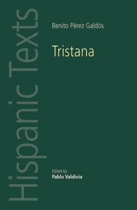 Cover image for Tristana: By Benito PeRez GaldoS