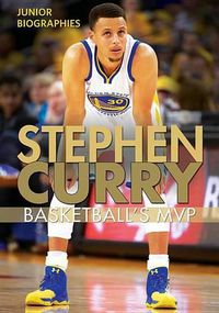 Cover image for Stephen Curry: Basketball's MVP