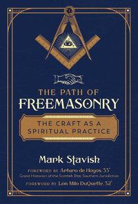 Cover image for The Path of Freemasonry: The Craft as a Spiritual Practice