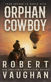 Cover image for Orphan Cowboy