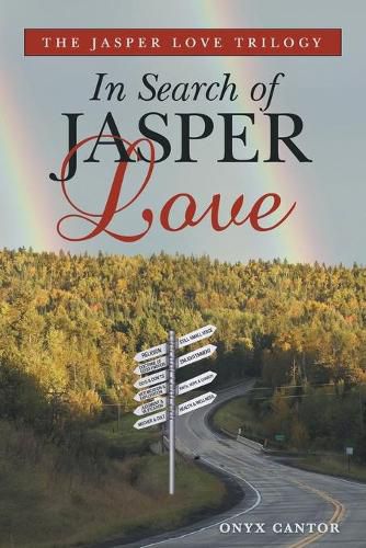 Cover image for The Jasper Love Trilogy: In Search of Jasper Love