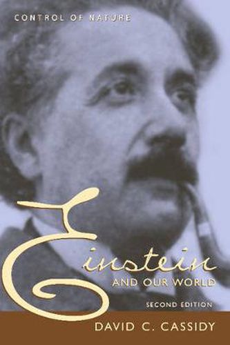 Einstein And Our World: Control of Nature