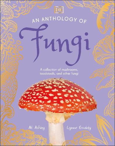 An Anthology of Fungi