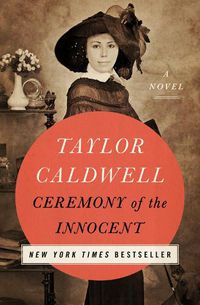 Cover image for Ceremony of the Innocent: A Novel