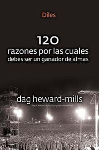 Cover image for Diles (120 Razones Por Las Cuales Debes Ser Un Ganador de Almas)