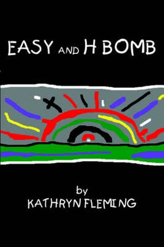 Cover image for Easy and H Bomb