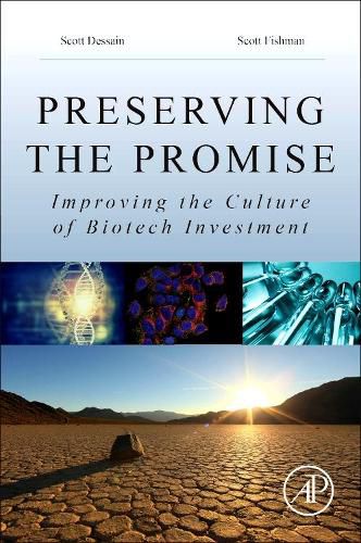 Cover image for Preserving the Promise: Improving the Culture of Biotech Investment