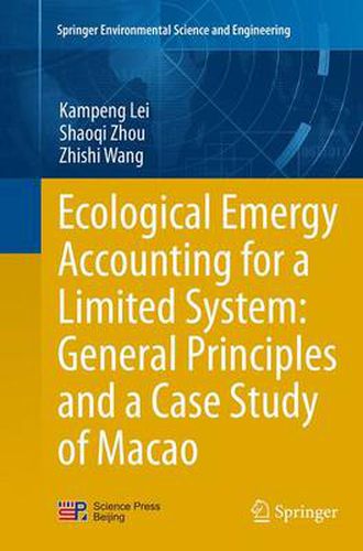 Cover image for Ecological Emergy Accounting for a Limited System: General Principles and a Case Study of Macao