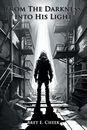 Cover image for From The Darkness Into His Light