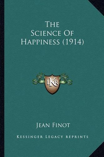 The Science of Happiness (1914)