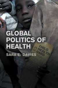 Cover image for The Global Politics of Health