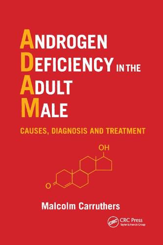 Cover image for Androgen Deficiency in The Adult Male: Causes, Diagnosis and Treatment