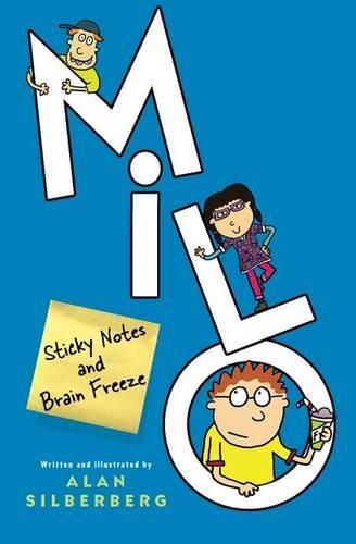 Cover image for Milo: Sticky Notes and Brain Freeze