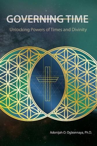 Cover image for Governing Time: Unlocking Powers of Times and Divinity