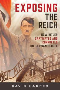Cover image for Exposing the Reich